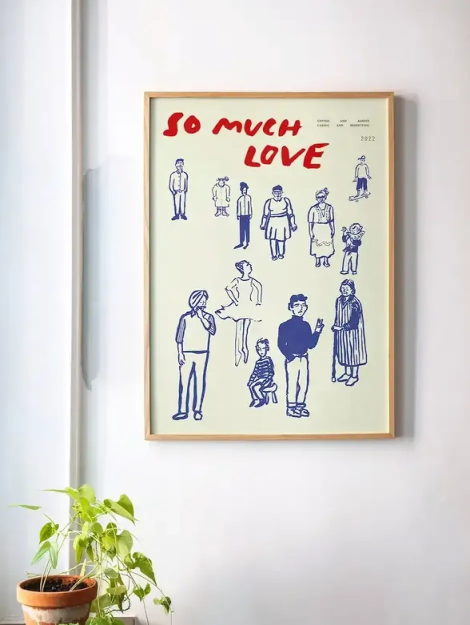 So Much Love juliste, 30 x 40 cm